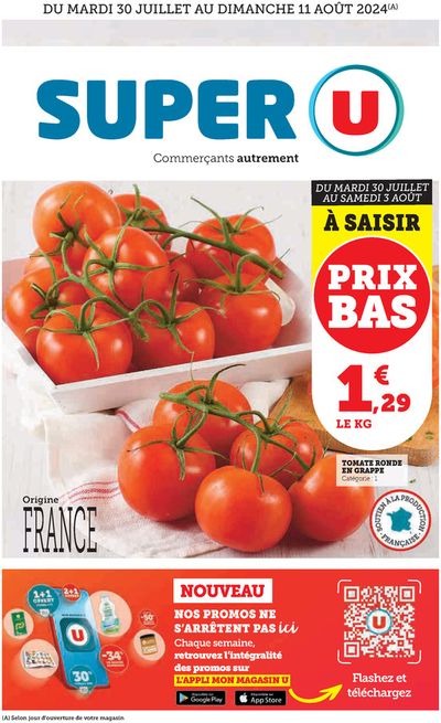 Catalogue Super U à Besançon | Super U | 30/07/2024 - 11/08/2024