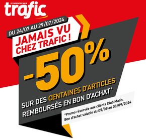 Catalogue Trafic | Ne manquez pas nos articles à -50% remboursés en bon d'achat | 25/07/2024 - 29/07/2024