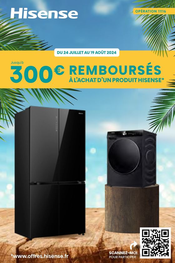 Catalogue Boulanger | OFFRE HISENSE : JUSQU'À 300€ REMBOURSÉS ! | 26/07/2024 - 19/08/2024
