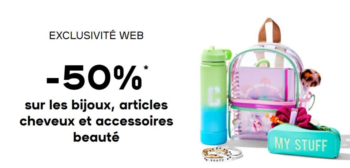 -50% sur les bijoux, articles cheveux et accessoires beauté