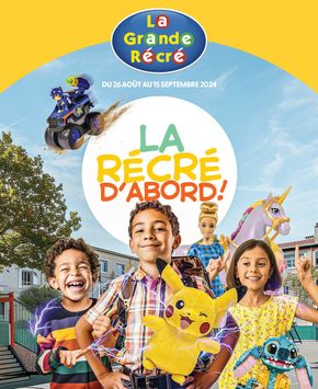 Catalogue La Grande Récré à Bagnolet | La Récré d’abord! | 26/08/2024 - 15/09/2024