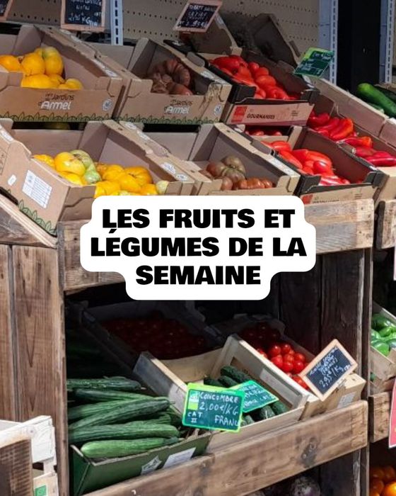 Les fruits et legumes de la semaine