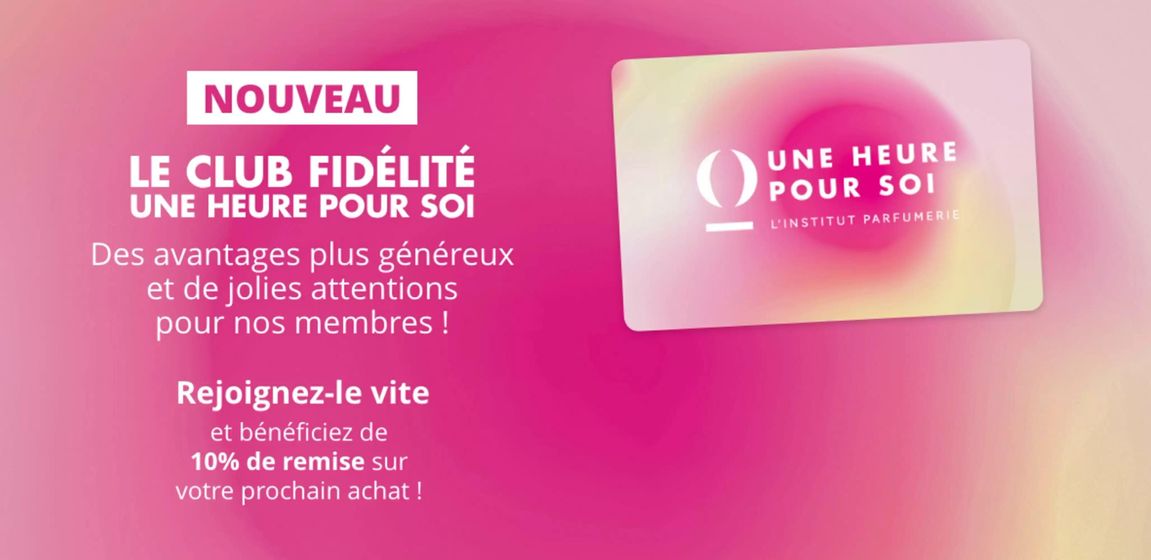 Le club fidélité une heure pour soi