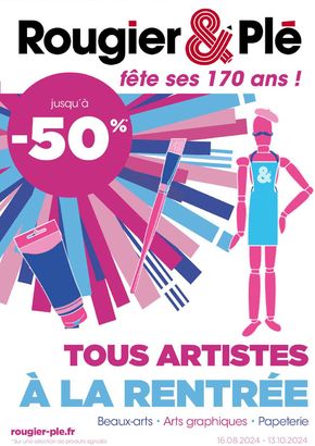 Promos de La rentrée à Lille | Tous Artistes à la Rentrée sur Rougier&Plé | 21/08/2024 - 13/10/2024