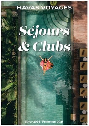 Catalogue Havas Voyages à Béziers | Séjours & Clubs Hiver 2024 - Printemps 2025 | 01/12/2024 - 31/05/2025