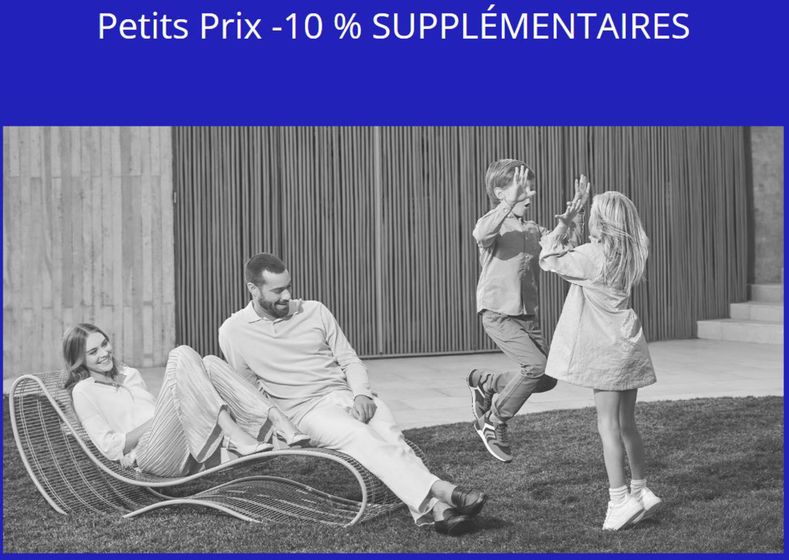Petits Prix -10 % SUPPLÉMENTAIRES