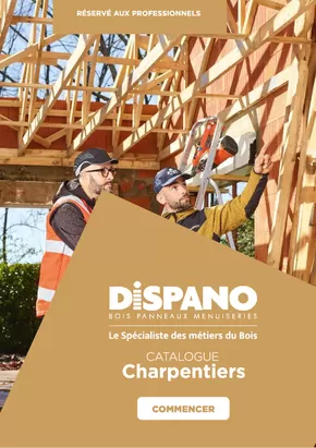 Catalogue Dispano à Marseille | Charpentiers | 23/08/2024 - 31/12/2024