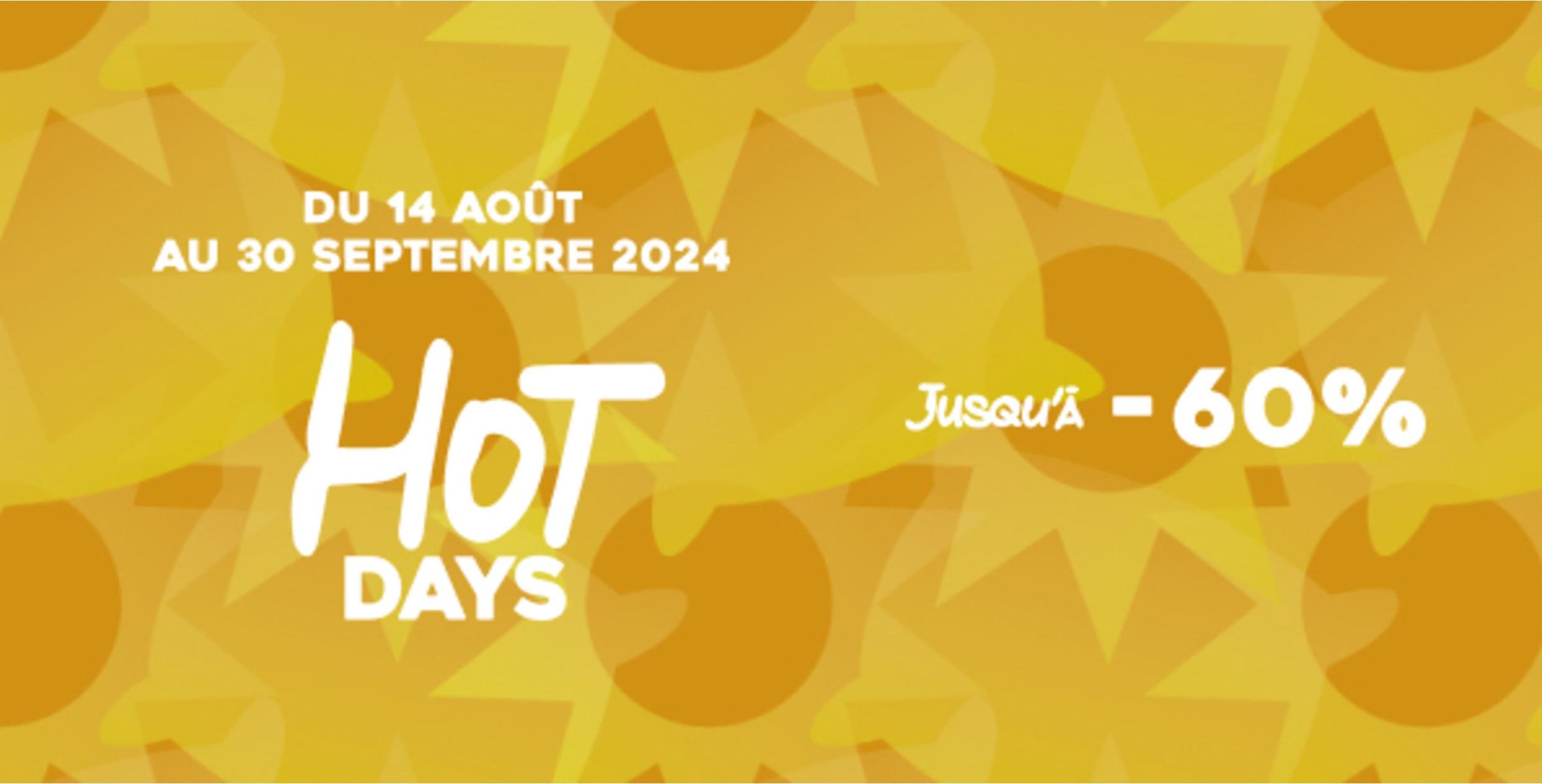 Catalogue Hot days SOLDES : Jusqu'à -60%, page 00001