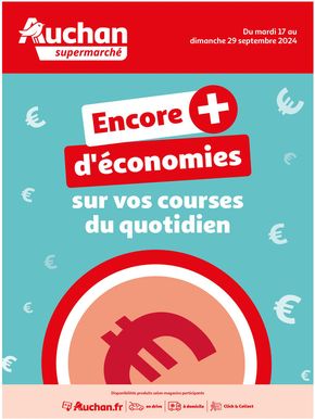 Catalogue Auchan Supermarché à Forbach | Des économies au quotidien dans votre super | 17/09/2024 - 29/09/2024