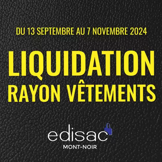 Catalogue Edisac à Englos | Ne manquez pas nos offres exceptionnelles sur le rayon vêtements de notre magasin EDISAC MONT-NOIR !  | 16/09/2024 - 07/11/2024