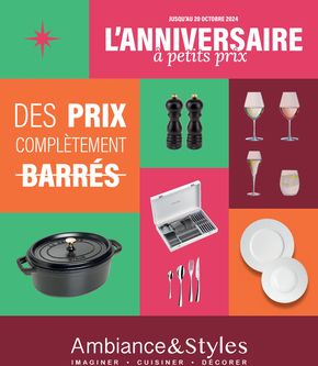 Catalogue Ambiance & Styles à Strasbourg | L´ANNIVERSAIRE à petits prix | 19/09/2024 - 20/10/2024