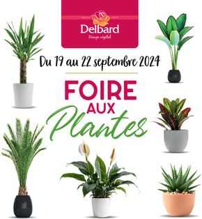 Promos de Jardineries et Animaleries à Grandvilliers (Oise) | Du 19 au 22 septembre 2024, c'est la Foire aux Plantes sur Delbard | 19/09/2024 - 22/09/2024