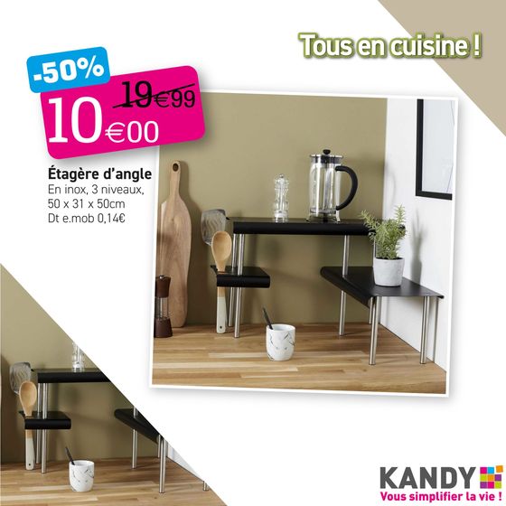 Catalogue KANDY à Attin | Transformez votre cuisine sans vous ruiner avec notre nouvelle gamme d’articles stylés à petits prix ! | 19/09/2024 - 26/09/2024