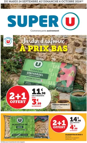 Promos de Supermarchés à Saint-Sauveur-de-Montagut | Spécial Jardin sur Super U | 24/09/2024 - 06/10/2024