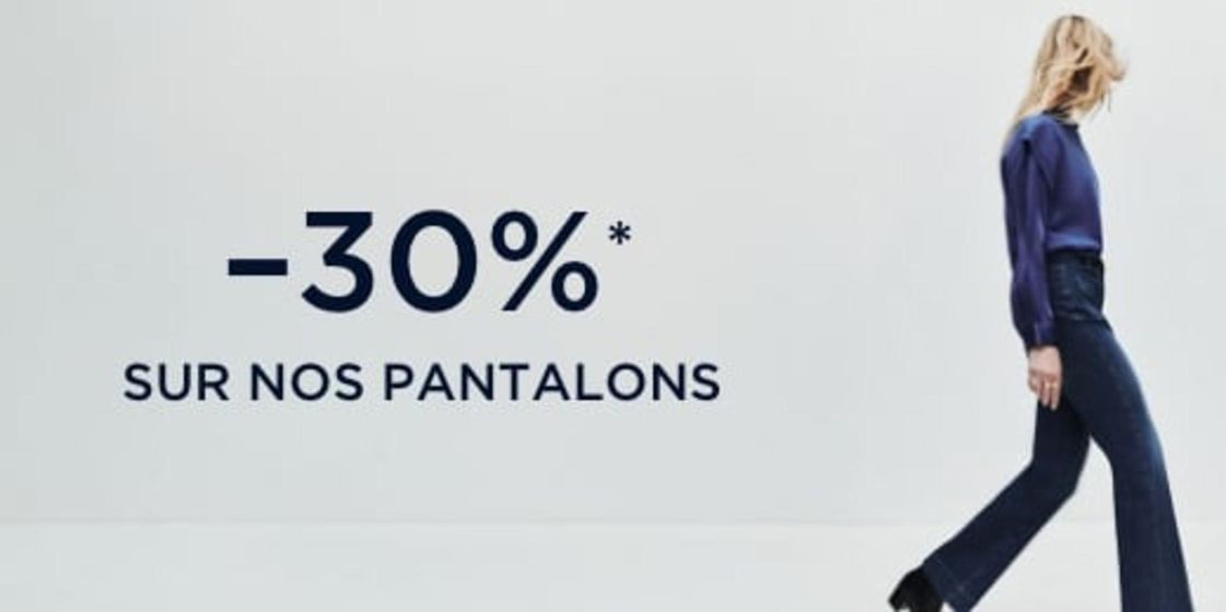  -30% sur nos pantalons