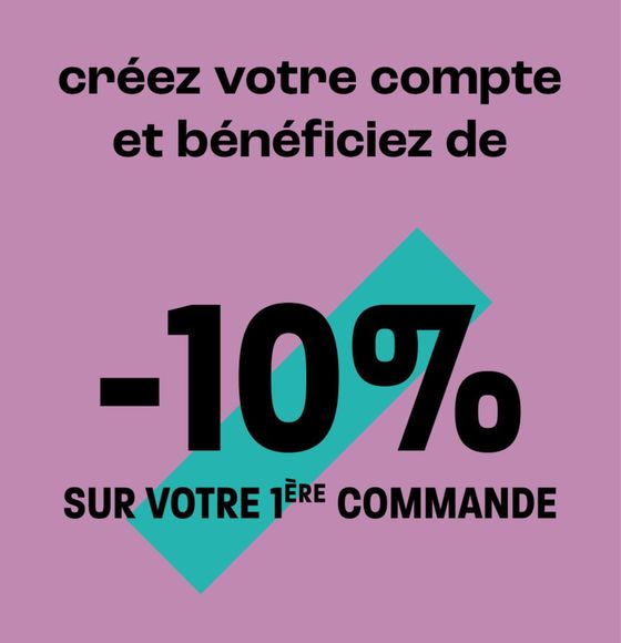-10% sur votre 1ère commande