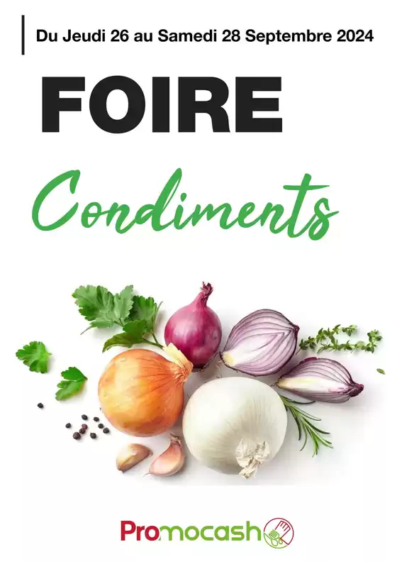 Catalogue Promocash à Saint-Clément (Yonne) | Foire Condiments | 24/09/2024 - 28/09/2024