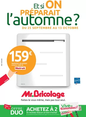 Catalogue Mr Bricolage à Saint-Pierre (La Réunion) | Et si on préparait l’automne ? | 25/09/2024 - 13/10/2024