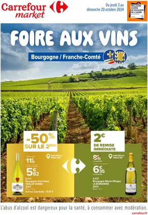 Catalogue Carrefour Drive à Vassy | FOIRE AUX VINS BOURGOGNE / FRANCHE COMTÉ | 03/10/2024 - 20/10/2024