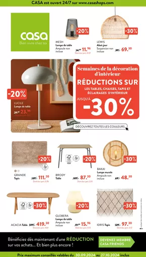 Catalogue Casa à Nice | Semaines de la décoration d'intérieur RÉDUCTIONS SUR LES TABLES, CHAISES, TAPIS ET ÉCLAIRAGES D'INTÉRIEUR Jusqu'à -30% | 30/09/2024 - 27/10/2024