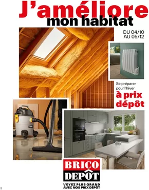 Catalogue Brico Dépôt à Morville-sur-Nied | J’améliore mon habitat à prix dépôt | 02/10/2024 - 09/10/2024