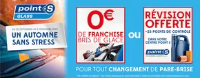 Promos de Auto et Moto à Saint-Jean-de-Bournay | Opération Point S Glass sur Point S | 07/10/2024 - 02/11/2024