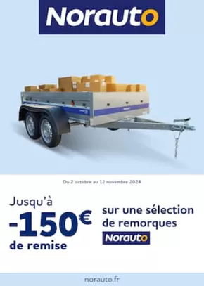 Catalogue Norauto à Paris | Jusqu'à 150€ de remise immédiate ! | 07/10/2024 - 12/11/2024