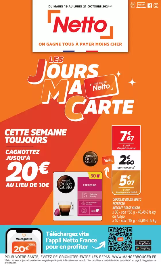 Catalogue Netto à Saint-Didier-sous-Aubenas | SEMAINE PROCHAINE : LES JOURS MA CARTE | 15/10/2024 - 21/10/2024