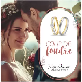 Promos de Bijouteries à Tours | Coup de foudre sur Julien d'Orcel | 08/10/2024 - 30/09/2026