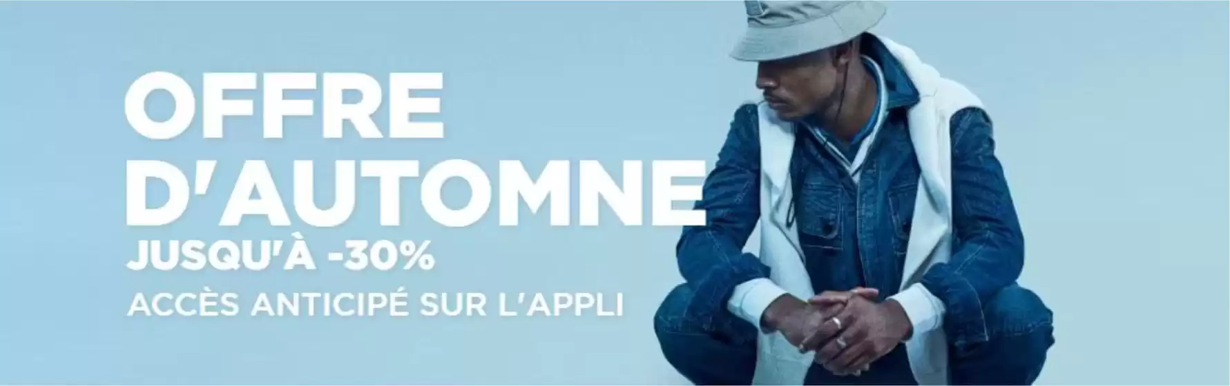 Offre d'automne jusqu'à -30% 