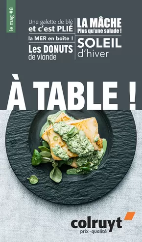 Catalogue Colruyt à Pierreville (Meurthe et Moselle) | À table ! | 16/10/2024 - 31/03/2025