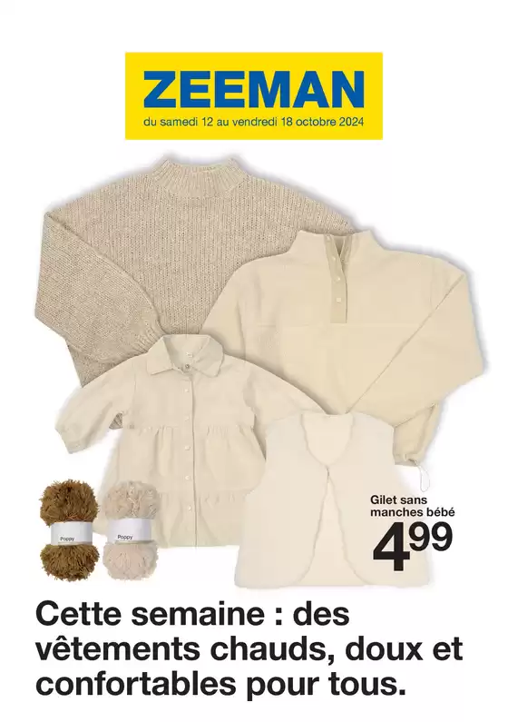 Catalogue Zeeman à Bollène | Cette semaine : des vêtements chauds, doux et confortables pour tous. | 14/10/2024 - 18/10/2024