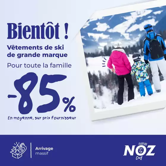 Catalogue Noz à Romans-sur-Isère | Doudounes, vestes, pantalons, salopettes, polaires, gants et bonnets, à -85% en moyenne de leurs prix publics | 15/10/2024 - 22/10/2024