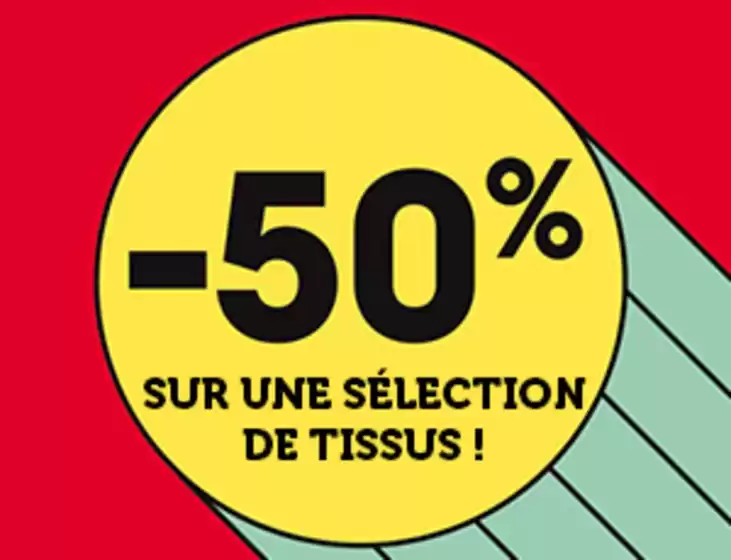 Catalogue Mondial Tissus à Rouen | -50 % sur une sélection de tissus ! | 15/10/2024 - 31/12/2024