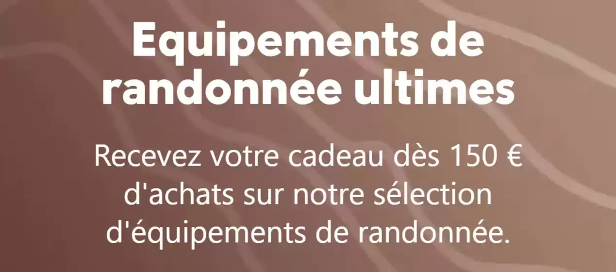 Catalogue Columbia à Toulouse | Equipements de randonnée ultimes Recevez votre cadeau dès 150 € d'achats sur notre sélection d'équipements de randonnée. | 15/10/2024 - 31/10/2024