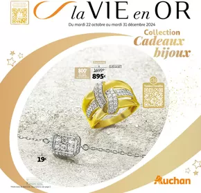 Promos de Supermarchés à Grasse | La VIE en OR : collection cadeaux bijoux sur Auchan Hypermarché | 22/10/2024 - 31/12/2024