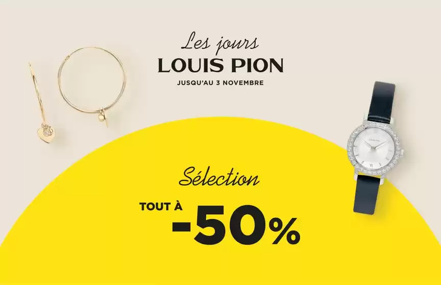 Catalogue Louis Pion à Toulouse | Sélection Tout à -50% | 18/10/2024 - 03/11/2024