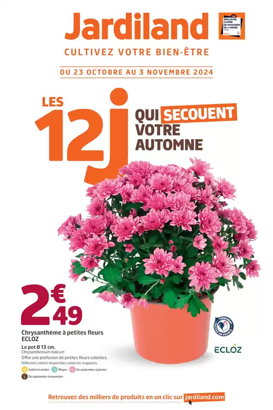 Catalogue Jardiland à Charleville-Mézières | Les 12 j qui secouent votre automne | 21/10/2024 - 03/11/2024