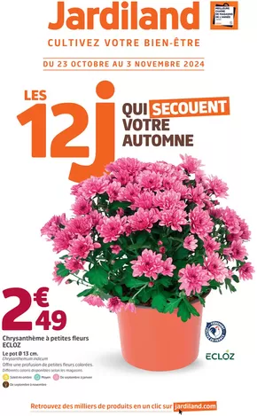 Promos de Jardineries et Animaleries à Thionville | Les 12 j qui secouent votre automne sur Jardiland | 21/10/2024 - 03/11/2024