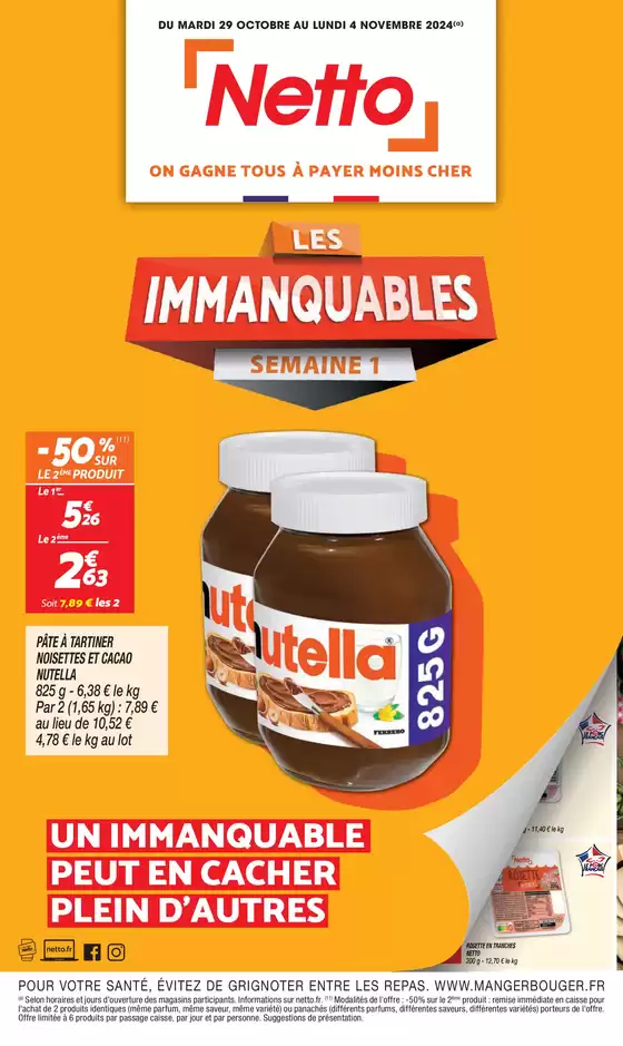 Catalogue Netto | SEMAINE PROCHAINE : LES IMMANQUABLES | 29/10/2024 - 04/11/2024