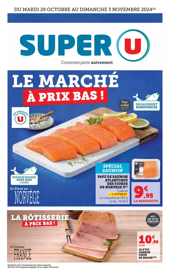 Catalogue Super U à Nantes | Jour de Marché Ouest | 29/10/2024 - 03/11/2024