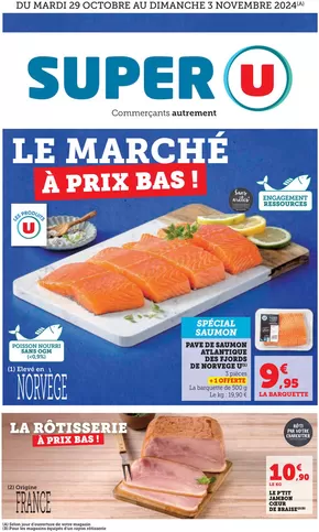 Catalogue Super U à Saran | Jour de Marché Ouest | 29/10/2024 - 03/11/2024