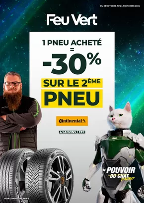 Promos de Auto et Moto à Angers | 1 Pneu acheté = -30% SUR LE 2ÈME PNEU sur Feu Vert | 23/10/2024 - 24/11/2024