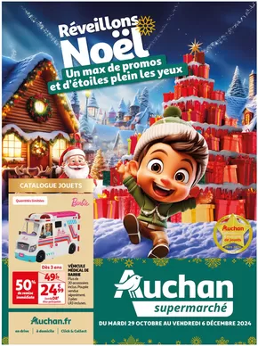 Catalogue Auchan Supermarché à Rueil-Malmaison | Réveillons Noël,, c'est parti pour préparer les fêtes | 29/10/2024 - 06/12/2024