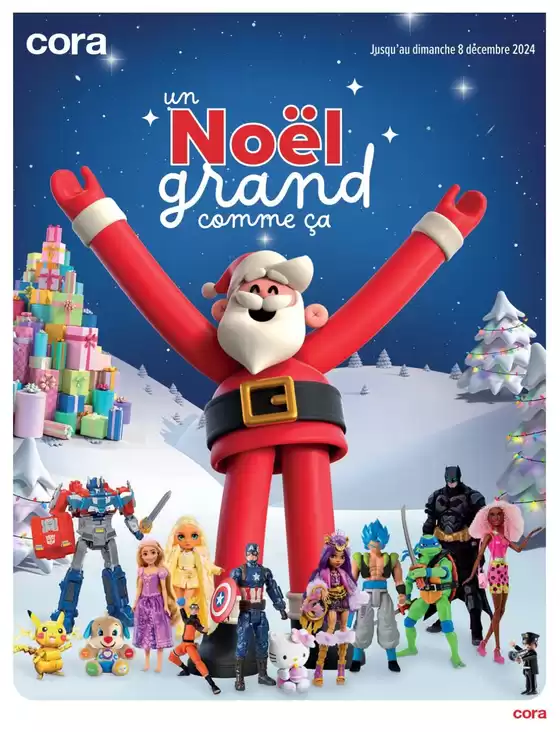 Catalogue Cora à Mundolsheim | Un Noël grand comme ça | 28/10/2024 - 08/12/2024