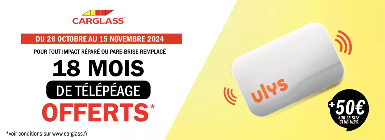 Catalogue Carglass à Ambérieu-en-Bugey | 18 mois de télépéage offerts | 28/10/2024 - 15/11/2024