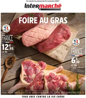 Catalogue Intermarché à Mérignac (Gironde) | S45 - R6 - FOIRE AU GRAS | 05/11/2024 - 10/11/2024