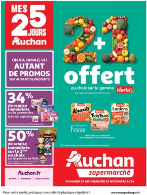 Catalogue Auchan Supermarché à Galié | Les 25 jours Auchan, ça continue dans votre super ! | 05/11/2024 - 10/11/2024