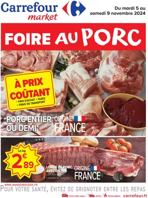 Catalogue Carrefour Market à Villeneuve-lès-Béziers | FOIRE AU PORC | 05/11/2024 - 09/11/2024