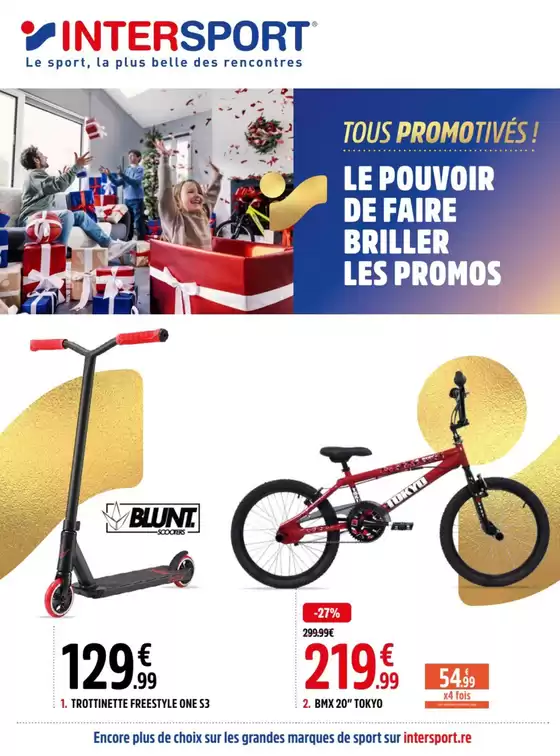 Catalogue Intersport à Arcueil | Le pouvoir de faire briller les promos ! | 04/11/2024 - 24/12/2024